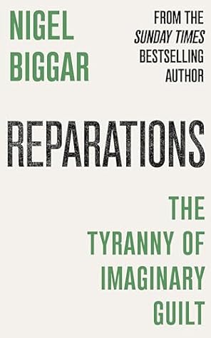 Reparations: Slavery and the Tyranny of Imaginary Guilt cover